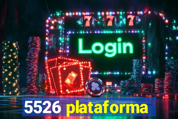 5526 plataforma